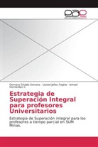Osman Giraldo Serrano, Osmany Giraldo Serrano, Herná, Ismael Hernández C., Liune Jañez Fagina, Liuned Jañez Fagina - Estrategia de Superación Integral para profesores Universitarios