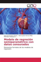 Héctor Ja Herrera Mejía, Héctor Javier Herrera Mejía, Jorge Ivá Jiménez Gómez, Jorge Iván Jiménez Gómez, Hermilson Velásquez C. - Modelo de regresión semiparamétrico con datos censurados