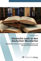 Susann Fleischer - Slawische Lexik in den deutschen Mundarten