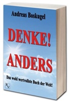 Andreas Boskugel - DENKE! ANDERS