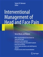 Narouze, Same N Narouze, Samer N Narouze, Samer N. Narouze, Samer Narouze, Samer N. Narouze - Interventional Management of Head and Face Pain
