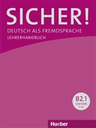 Bösche, Claudi Böschel, Claudia Böschel, Wagner, Susanne Wagner - Sicher! B2: Sicher B2/1 Lehrerhandbuch