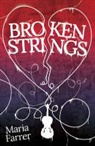 Maria Farrer - Broken Strings