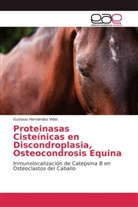 Gustavo Hernández Vidal - Proteinasas Cisteínicas en Discondroplasia, Osteocondrosis Equina