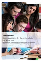 Sarah Nentwig - Heterogenität in der Fachoberschule für Wirtschaft