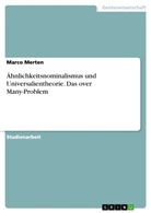 Marco Merten - Ähnlichkeitsnominalismus und Universalientheorie. Das over Many-Problem