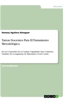 Osmany Aguilera Almaguer - Tareas Docentes Para El Tratamiento Metodológico