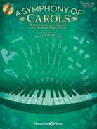 Joseph M. Martin (CRT) - A Symphony of Carols