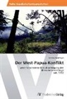 Dorina Waldmeyer - Der West-Papua-Konflikt
