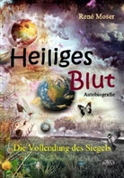 René Moser - Heiliges Blut