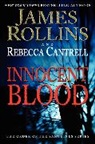 Rebecca Cantrell, James Rollins, James/ Cantrell Rollins - Innocent Blood