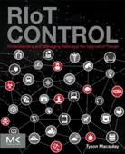 Greg Brown, Tyson Macaulay, Tyson (Cissp Macaulay, Tyson Brown Macaulay, Macaulay Tyson, Phyllis Schneck - Riot Control