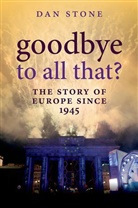 Dan Stone - Goodbye to All That?