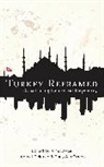 Ismet Bekmen Akca, Ahmet Bekmen, Ahmet Akca Bekmen, Ismet Akca, İsmet Akça, Baris Alp Ozden... - Turkey Reframed