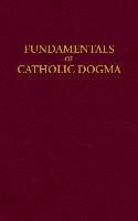 Dr Ludwig Ott, Ludwig Ott, James Canon Bastible - Fundamentals of Catholic Dogma