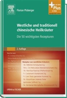 Florian Ploberger - Westliche und traditionell chinesische Heilkräuter