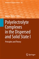 Marti Müller, Martin Müller - Polyelectrolyte Complexes in the Dispersed and Solid State I