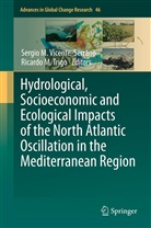 M Trigo, M Trigo, Sergi M Vicente-Serrano, Sergio M Vicente-Serrano, Ricardo M. Trigo, Sergio M. Vicente-Serrano - Hydrological, Socioeconomic and Ecological Impacts of the North Atlantic Oscillation in the Mediterranean Region