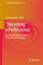 Lesle Scanlon, Lesley Scanlon - "Becoming" a Professional