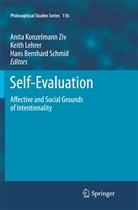 Hans Bernhard Schmid, Anita Konzelmann Ziv, Keit Lehrer, Keith Lehrer, Hans Bernhard Schmid - Self-Evaluation