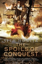 Seth Hunter, Hunter Seth - The Spoils of Conquest