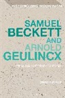 David Tucker - Samuel Beckett and Arnold Geulincx