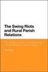 Peter Jones - Swing Riots and Rural Parish Relations