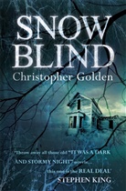 Christopher Golden, Christopher (Author) Golden - Snowblind