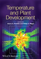 K Franklin, Kear Franklin, Keara Franklin, Keara Wigge Franklin, Franklin Keara, Philip Wigge... - Temperature and Plant Development