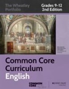 Common Core, Great Minds, Great Minds Common Core - Common Core Curriculum: English, Grades 9-12