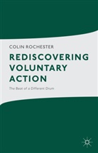 C Rochester, C. Rochester, Colin Rochester - Rediscovering Voluntary Action