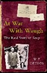 W F Deedes, W. F. Deedes, Deedes W. F. - At War With Waugh