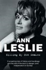 Ann Leslie, Leslie Ann - Killing My Own Snakes