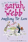 Sarah Webb - Anything For Love