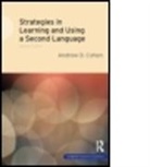 Andrew D Cohen, Andrew D. Cohen - Strategies in Learning and Using a Second Language