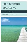 Ernesto Caravantes, Caravantes Ernesto - Life Beyond Spending