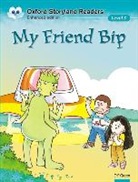 D F Green - Oxford Storyland Readers Level 3: My Friend Bip