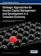 Ordonez De Pablos, Patricia Ordonez De Pablos, Patricia Ordóñez de Pablos, Robert D. Tennyson - Strategic Approaches for Human Capital Management and Development in a Turbulent Economy