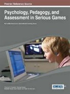 Connolly, Thomas M. Connolly, Elizabeth Boyle, Thomas M. Connolly, Thomas Hainey - Psychology, Pedagogy, and Assessment in Serious Games