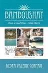 Debra Valerie Gorman - Bamboushay