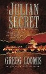 GREGG LOOMIS, Gregg Loomis - The Julian Secret