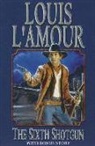 Louis L'amour, Louis L'Amour - The Sixth Shotgun