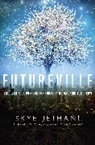 Skye Jethani - Futureville