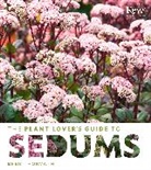 Brent Horvath - The Plant Lover's Guide to Sedums