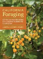 Judith Larner Lowry, Judith Lowry, Judith Larner Lowry - California Foraging