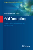 Nikolao P Preve, Nikolaos P Preve, Nikolaos P. Preve - Grid Computing