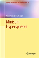 Mark-Christoph Körner - Minisum Hyperspheres
