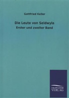 Gottfried Keller - Die Leute von Seldwyla