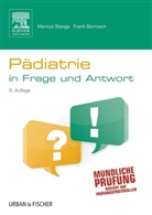 Borrosch, Frank Borrosch, STANG, Marku Stange, Markus Stange, Susanne Adler... - Pädiatrie in Frage und Antwort