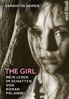 Geime, Samantha Geimer, Samantha Gmeiner, NEWMAN, Silve - The Girl